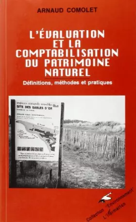 Couverture du produit · L'évaluation et la comptabilisation du patrimoine naturel: Définitions, méthodes et pratiques