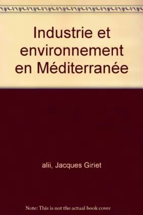 Couverture du produit · Industrie et environnement en Méditerranée