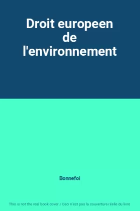 Couverture du produit · Droit europeen de l'environnement