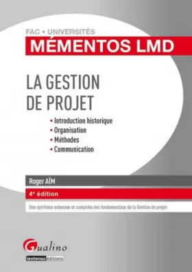 Couverture du produit · Mémentos LMD - La gestion de projet, 4ème Ed