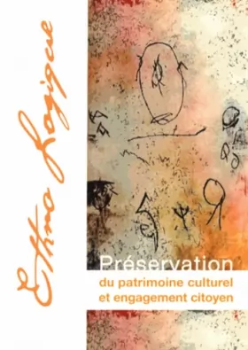Couverture du produit · Préservation du patrimoine culturel et engagement citoyen: Réflexions sur la préservation du patrimoine culturel matériel et im