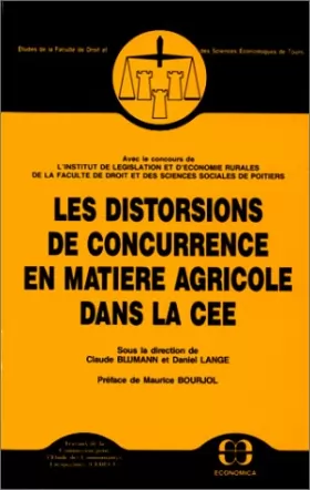 Couverture du produit · Les distorsions de concurrence en matière agricole dans la CEE