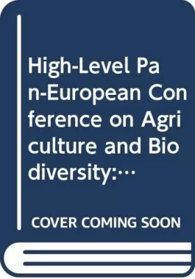 Couverture du produit · Conférence paneuropéenne à haut niveau sur l'agriculture et la biodiversité : vers une intégration de la diversité biologique e