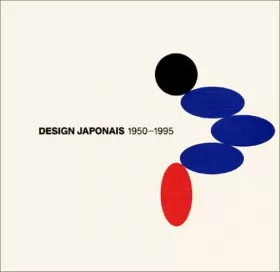 Couverture du produit · Design japonais : 1950-1995