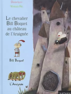Couverture du produit · Le Chevalier Bill Boquet au Château de l'Arraignée