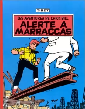 Couverture du produit · Chick Bill, tome 10 : Alerte à Marracas