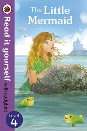 Couverture du produit · The Little Mermaid - Read it yourself with Ladybird: Level 4