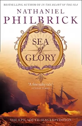 Couverture du produit · Sea of Glory: The Epic South Seas Expedition 1838–42