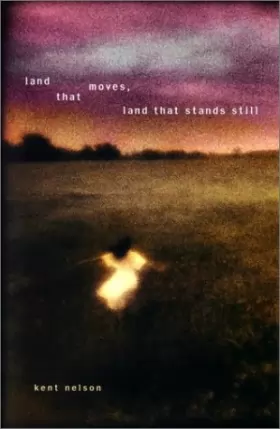 Couverture du produit · Land That Moves, Land That Stands Still