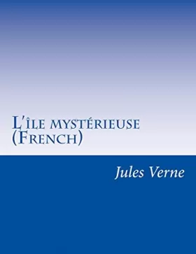 Couverture du produit · L'île mystérieuse (French) (French Edition)