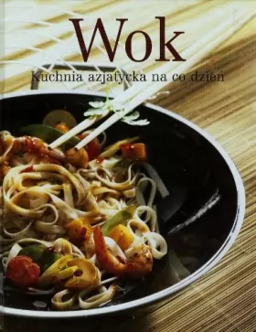 Couverture du produit · Wok: Kuchnia azjatycka na co dzien