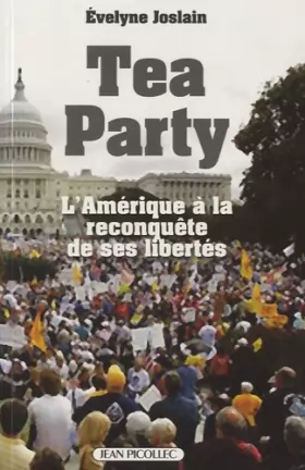 Couverture du produit · Tea party : L'Amérique à la reconquête de ses libertés