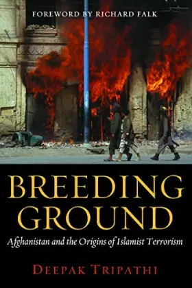 Couverture du produit · Breeding Ground: Afghanistan and the Origins of Islamist Terrorism