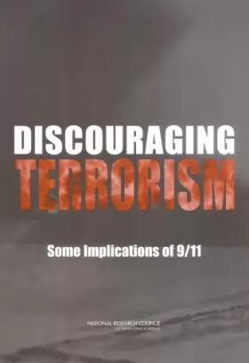 Couverture du produit · Discouraging Terrorism: Some Implications of 9/11