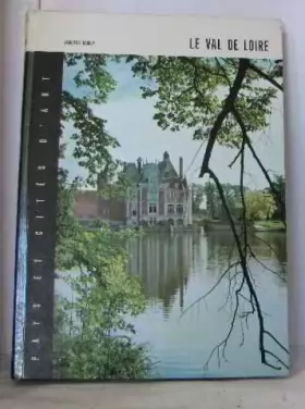 Couverture du produit · Le val de loire