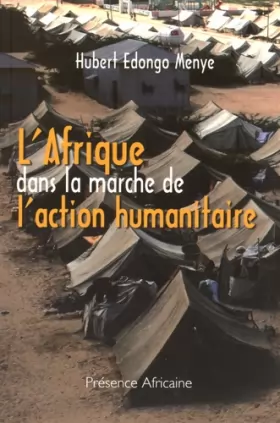 Couverture du produit · L'Afrique dans la marche de l'action humanitaire