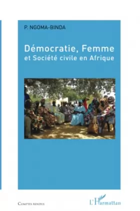 Couverture du produit · Démocratie, Femme et Société civile en Afrique