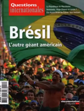 Couverture du produit · Le Brésil, l'autre géant américain (Questions internationales n° 55)