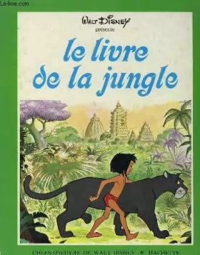 Couverture du produit · Le Livre de la jungle (Chefs-d'oeuvre de Walt Disney)