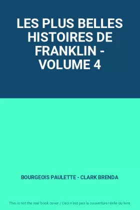 Couverture du produit · LES PLUS BELLES HISTOIRES DE FRANKLIN - VOLUME 4