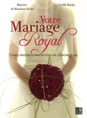 Couverture du produit · Votre Mariage Royal