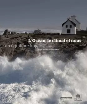 Couverture du produit · L'Océan, le climat et nous : un équilibre fragile ?
