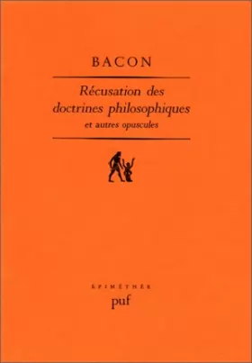 Couverture du produit · Récusation des doctrines philosophiques : Et autres opuscules