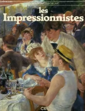 Couverture du produit · Les Impressionnistes (Les Grands maîtres de l'art)