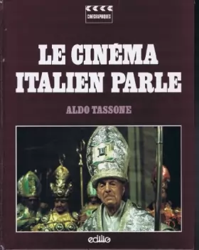 Couverture du produit · Le Cinéma italien parle (Histoire du cinéma italien écrite par ceux qui le font)