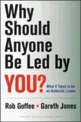 Couverture du produit · Why Should Anyone Be Led by You?: What It Takes To Be An Authentic Leader.