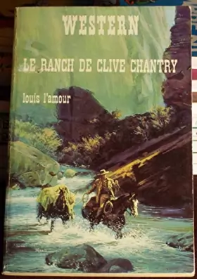 Couverture du produit · Le Ranch De Clive Chantry