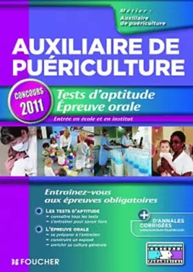 Couverture du produit · Auxiliaire de puériculture. Tests d'aptitude Epreuve orale édition 2011