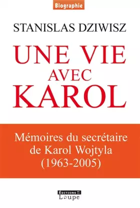 Couverture du produit · Une vie avec Karol : Entretiens avec Gian Franco Svidercoschi (grands caractères)