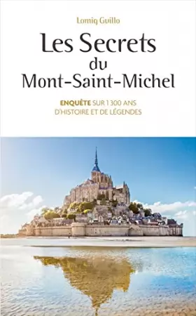 Couverture du produit · Les secrets du Mont Saint Michel