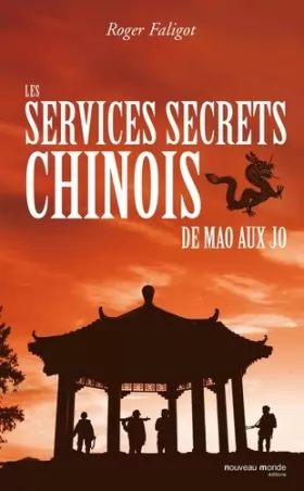 Couverture du produit · Les services secrets chinois : De Mao aux JO