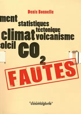 Couverture du produit · Fautes: Climatoscepticisme, incompétence et irresponsabilité