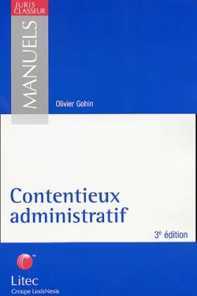Couverture du produit · Contentieux administratif. 3ème édition (ancienne édition)
