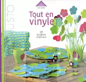 Couverture du produit · TOUT EN VINYLE. 50 modèles originaux