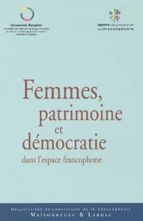 Couverture du produit · Femmes, patrimoine et démocratie dans l'espace francophone