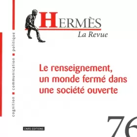 Couverture du produit · Hermès 76 - Le renseignement : un monde fermé dans une société ouverte