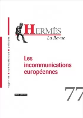 Couverture du produit · Hermès - numéro 77 La Revue - Les incommunications européennes (77)