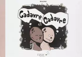 Couverture du produit · Cadavre & cadavre
