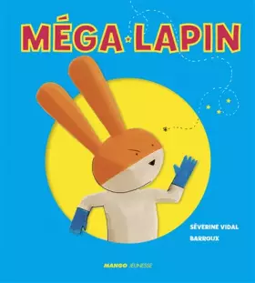 Couverture du produit · MEGA LAPIN