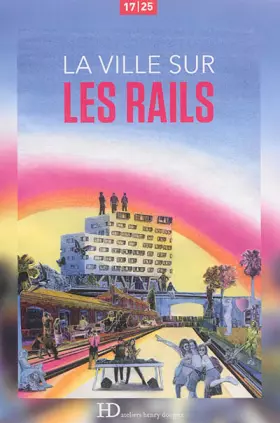 Couverture du produit · La Ville sur les rails