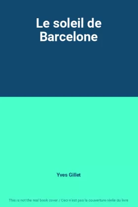 Couverture du produit · Le soleil de Barcelone