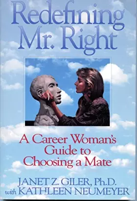 Couverture du produit · Redefining Mr. Right: A Career Woman's Guide to Choosing a Mate