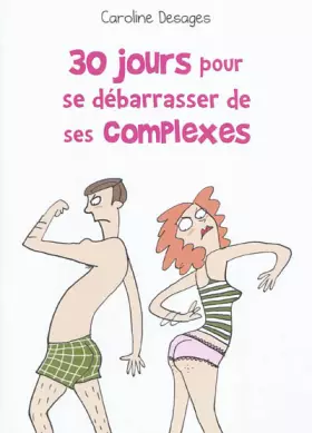 Couverture du produit · 30 jpurs pour se débarrasser de ses complexes