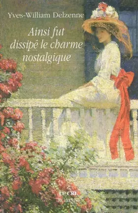 Couverture du produit · Ainsi fut dissipé le charme nostalgique