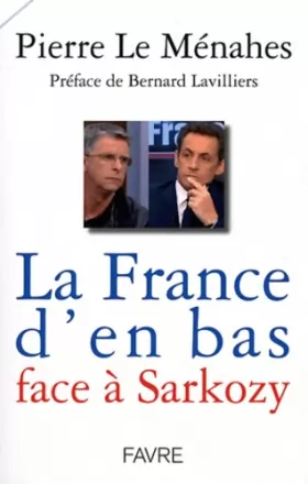 Couverture du produit · La France d'en-bas face à Sarkozy