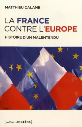 Couverture du produit · La France contre l'Europe